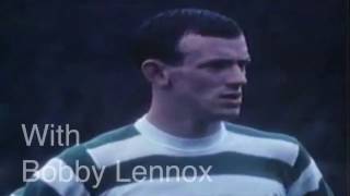 Bobby Lennox Lisbon Lions Team Mates [upl. by Belmonte]