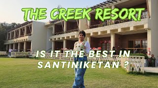 Stay at The Creek  Is it the best in Santiniketan [upl. by Sup]