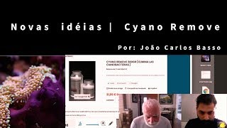 Cyano Remove o fim da cianobactéria  João Carlos Basso [upl. by Kakalina]