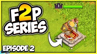 Barbarian King in 1 Day  TH 7 Lets F2P Episode 2  Clash of Clans [upl. by Amolap]