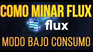 COMO MINAR FLUX  MODO BAJO CONSUMO  LOLMINER  OVERCLOCK  cryptomining flux lolminer [upl. by Kyle505]