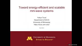 Prof Yahya Tousi  University of Minnesota  Toward EnergyEfficient and Scalable mmwave Systems [upl. by Annwahs]