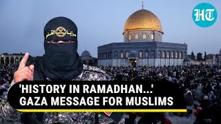 Mobilise Artillery Hamas Allys Chilling Ramadan Message To Muslims From Gaza  Watch [upl. by Gahan382]