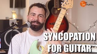 Syncopation Explained for Guitar Players [upl. by Ahsiryt531]