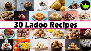 30 Best Ladoo Laddu Recipes  Ladoo Recipes  Laddu Recipes  Quick amp Easy Sweets Recipe  Mithai [upl. by Chee]