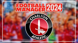 Başlıyoruz   Football Manager 2024 Kariyer 1  Charlton Athletic FC [upl. by Oralie]