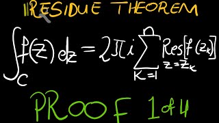 Residue Theorem Proof 1o4 [upl. by Ariaic]