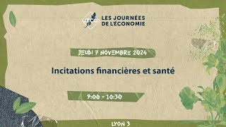 Incitations financières et santé  711  9h00 LY3 [upl. by Mora]