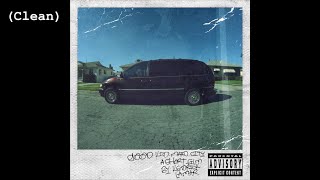 Backseat Freestyle Clean  Kendrick Lamar [upl. by Ready]