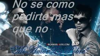 Mi amor es pobre  Arcangel ft tony dize Ft kenY oficial remix  letras [upl. by Cutcliffe]