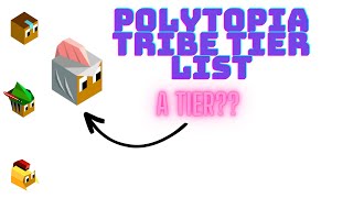 Polytopia Tribes Tier List [upl. by Aiynot769]