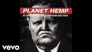 Planet Hemp  Queimando Tudo Pseudo Vídeo [upl. by Dettmer]