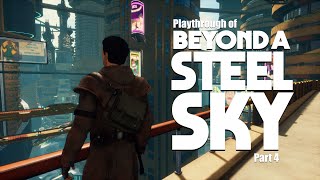 Beyond a Steel Sky PC playthrough part 4 [upl. by Aicul]