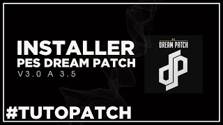 PES 2022  INSTALLER LE PES DREAM PATCH PC  EP6 TUTOPES RAPHPES [upl. by Rambert]