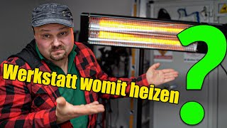 Werkstatt heizen infrarot Infrarot Heizstrahler die Lösung für den kalten Winter [upl. by Edy]