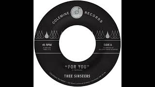 Thee Sinseers  For You OFFICIAL AUDIO [upl. by Eceinart583]