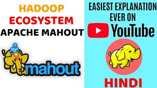 Apache Mahout ll Hadoop Ecosystem Component ll Explained in Hindi [upl. by Granville]