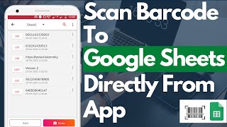 Scan Barcode or QR Code To Google Sheets Using Android App  Upsheet [upl. by Euqinommod695]