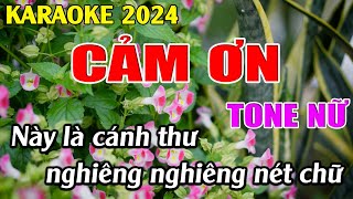 Cảm Ơn  Karaoke Tone Nữ  Karaoke Tuyệt Phẩm [upl. by Anitnatsnok]