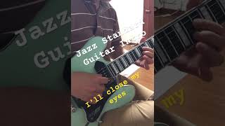 Jazz guitar standard intro  Ill close my eyes [upl. by Reginauld]