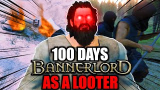 I Survived 100 Days as a LOOTER in Bannerlord Heres What Happened [upl. by Ayotas137]