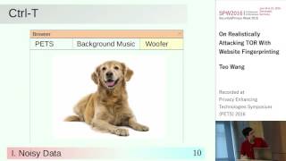 Tao Wang  On Realistically Attacking Tor with Website Fingerprinting [upl. by Laehpar]