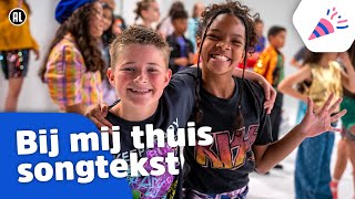 Bij mij thuis songtekst  Kinderen voor Kinderen [upl. by Molli]