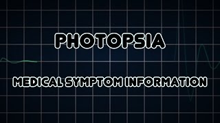 Photopsia Medical Symptom [upl. by Yolanda]