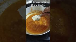 Shahi Paneer Without Onion 🙂 ytshorts subscribe like food cooking yummy yummyfood share [upl. by Bohi306]