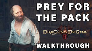 Prey for the Pack Quest Walkthrough  Find Rodge ► Dragons Dogma 2 [upl. by Ytak86]