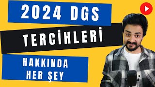 2024 DGS TERCİHLERİ HAKKINDA HER ŞEY [upl. by Nelie]