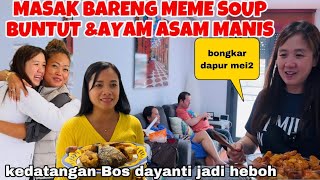 MASAK BANYAK SOP BUNTUTAYAM ASAM MANIS DLL DAN GREBEK DAPUR MEI2 SAMPAI PENUHBOS DAYANTI DATANG [upl. by Nahtnahoj]