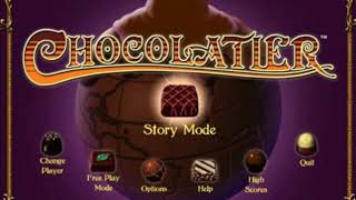 Chocolatier 2007 Sountrack  quotGameplay 3quot [upl. by Remoh]