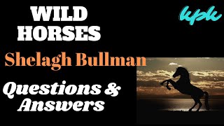 Wild Horses poem Questions and Answers by Shelagh Bullman [upl. by Lezley388]