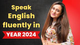 Speak English Fluently in 2024 by doing these 5 tasks every day for 365 days [upl. by Akimihs]