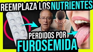 💊 Si Tomas FUROSEMIDA Asi Reemplazas Los Nutrientes Perdidos  Oswaldo Restrepo RSC [upl. by Atterg]