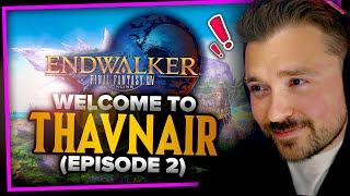 FFXIV Endwalker ► WELCOME TO THAVNAIR  Episode 2 Stream VOD [upl. by Frost]