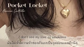 Thaisub Pocket Locket  Alaina Castillo [upl. by Orvil893]