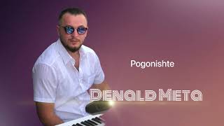 Denald Meta  Pogonishte 2022 [upl. by Sollars]