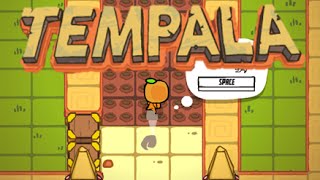 Tempala Walkthrough [upl. by Karlee]