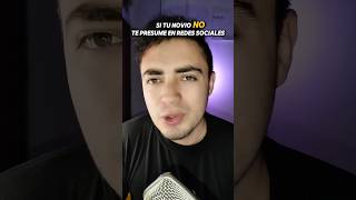 TU NOVIO NO TE PRESUME EN REDES [upl. by Feldt]