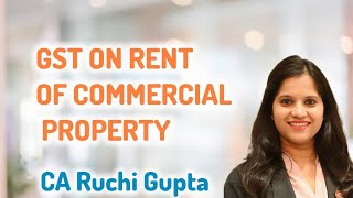 Gst on rent on Commercial Property under FCM or RCMGST Council Recommendation [upl. by Nairahcaz480]