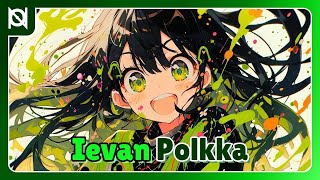 Nightcore  Ievan Polkka VSNS Remix [upl. by Aimak]