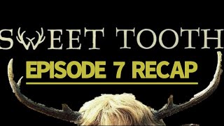 Sweet Tooth Season 1 Episode 7 When Pubba Met Birdie Recap [upl. by Merna]