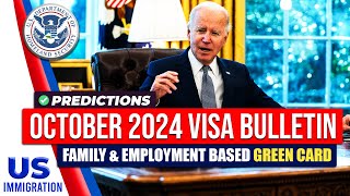 October 2024 Visa Bulletin Predictions  USCIS Latest Update  US Immigration News [upl. by Creighton977]