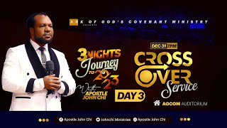 THE AGCOM CROSSOVER NIGHT SERVICE WITH APOSTLE JOHN CHI 31122022 [upl. by Anelrats]