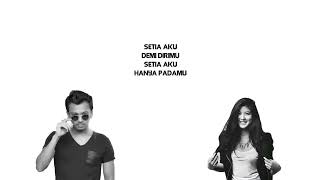 Liirik  SETIA  Elizabeth Tan ft Faizal Tahir LIRIK video [upl. by Eldreeda943]