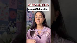 Aristotles’s Aims of Education [upl. by Dyana]