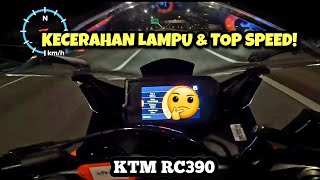 KTM RC 390 2023 Malaysia  KECERAHAN LAMPU amp TOP SPEED  GPS [upl. by Sean]