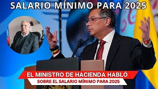 Gobierno PETRO a través del Ministro Bonilla habló sobre el SALARIO MÍNIMO y las finanzas del país [upl. by Gosnell]